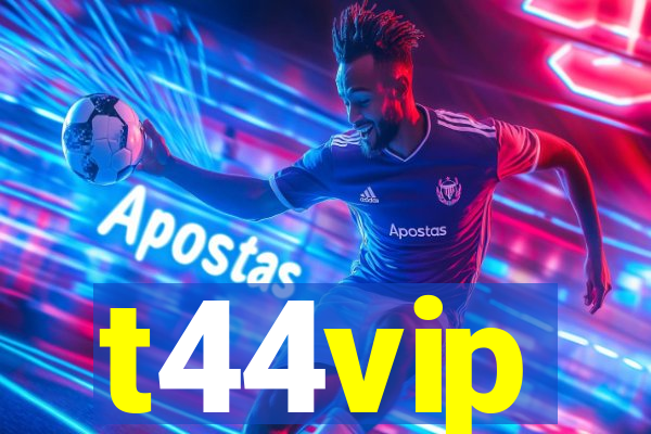 t44vip