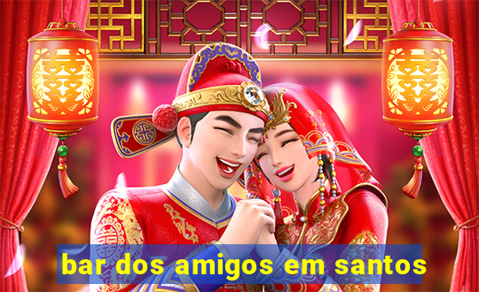bar dos amigos em santos
