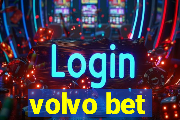 volvo bet