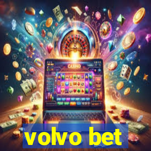 volvo bet