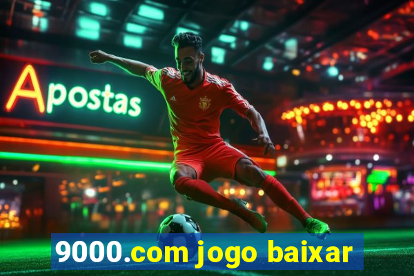 9000.com jogo baixar
