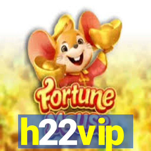 h22vip