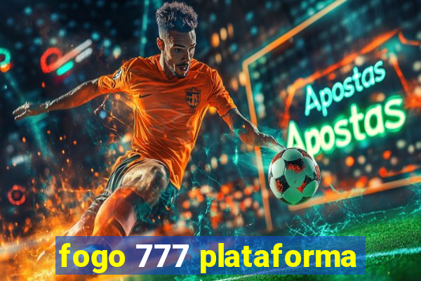 fogo 777 plataforma