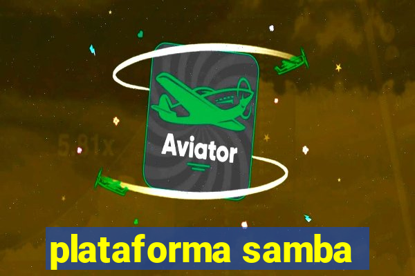 plataforma samba
