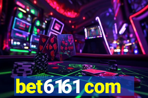 bet6161 com