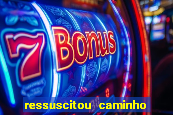 ressuscitou caminho neocatecumenal pdf