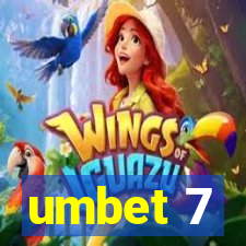 umbet 7
