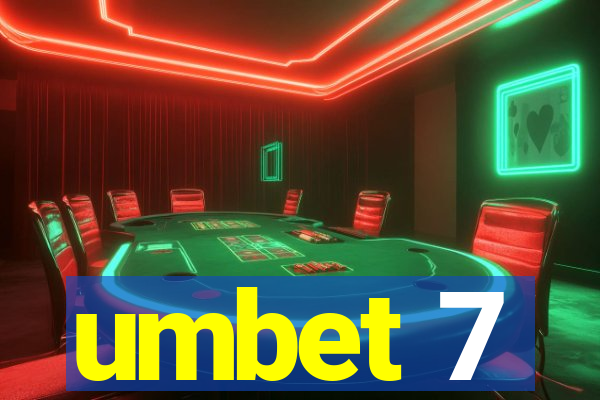 umbet 7
