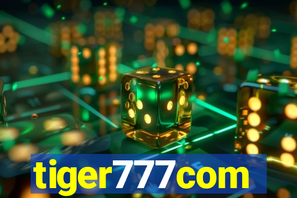 tiger777com