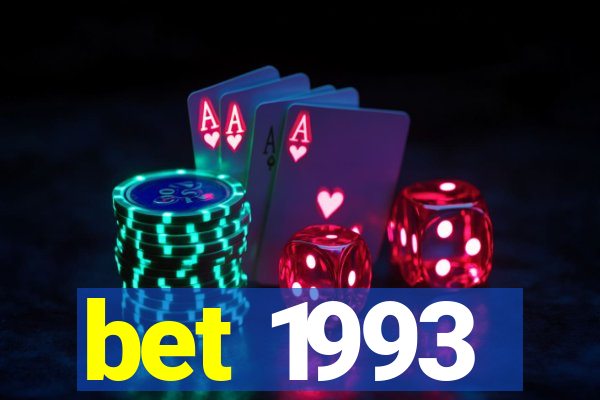 bet 1993