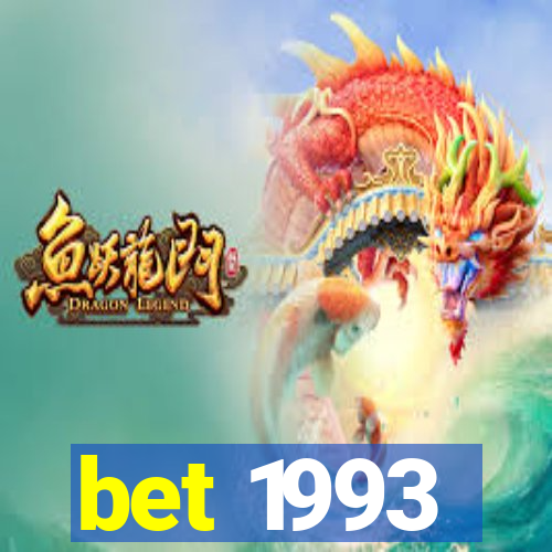 bet 1993