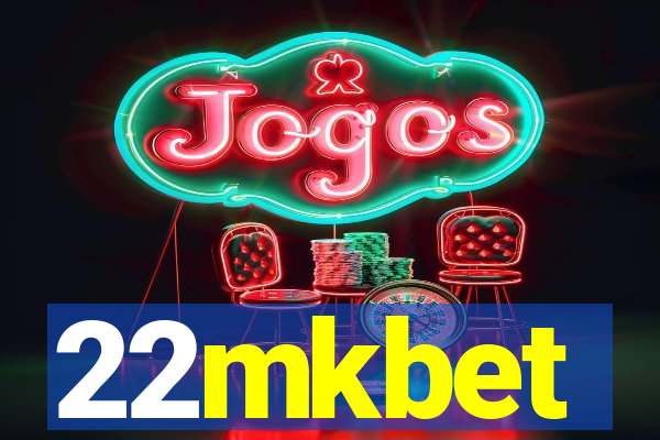 22mkbet