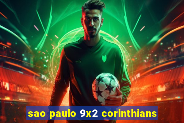 sao paulo 9x2 corinthians