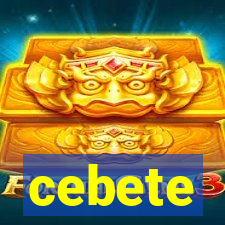 cebete