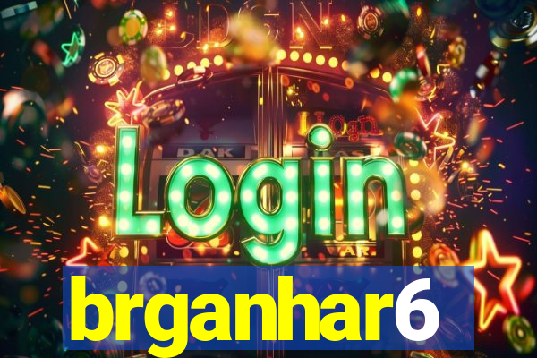 brganhar6