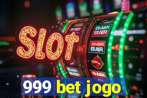 999 bet jogo