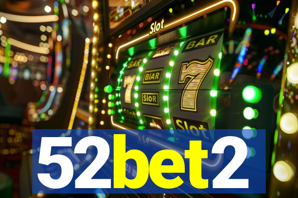 52bet2
