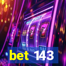 bet 143