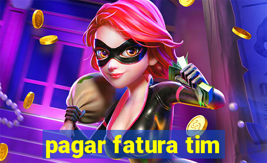 pagar fatura tim