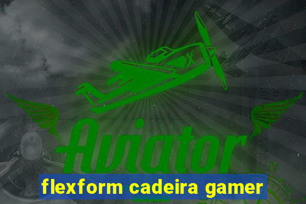 flexform cadeira gamer