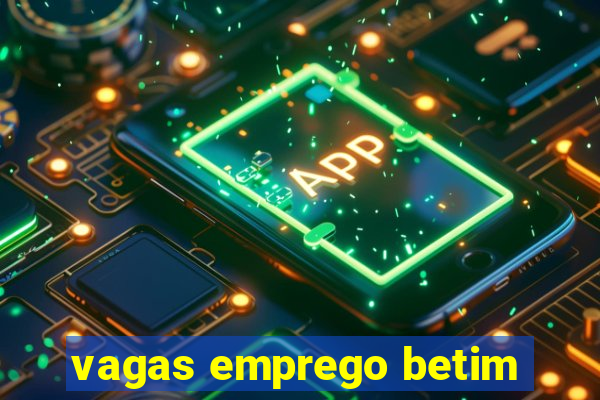 vagas emprego betim