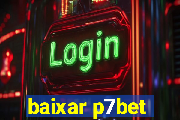 baixar p7bet