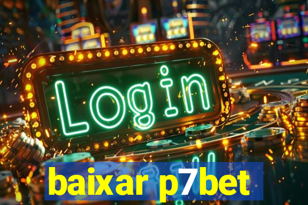 baixar p7bet