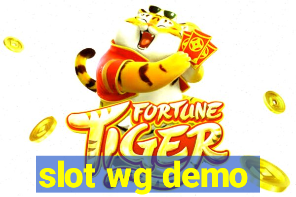 slot wg demo