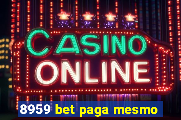 8959 bet paga mesmo