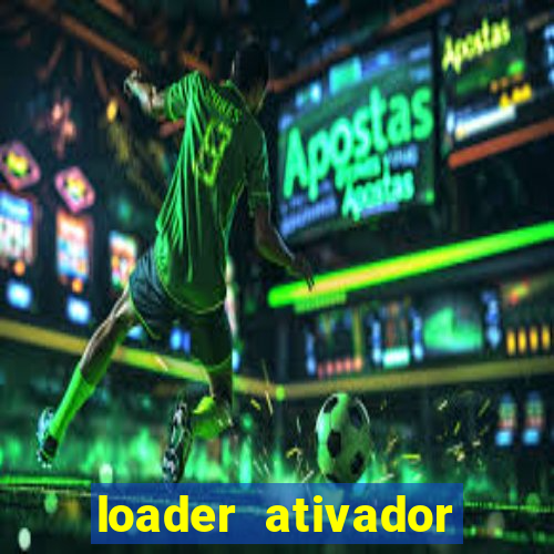 loader ativador windows 7