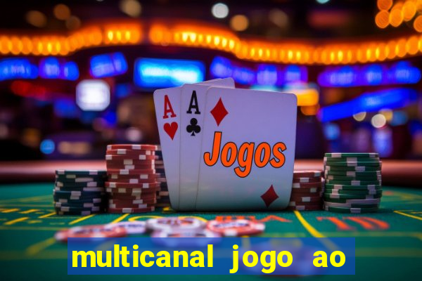 multicanal jogo ao vivo grêmio