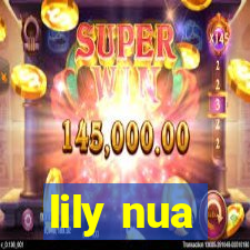 lily nua