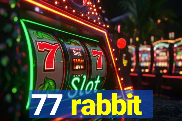 77 rabbit