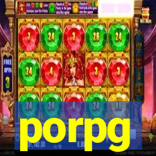 porpg