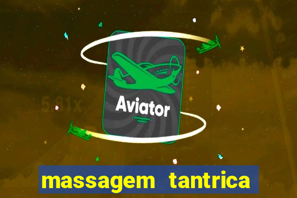 massagem tantrica porto alegre