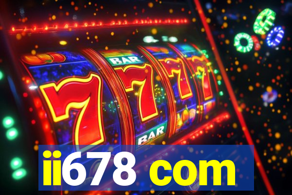 ii678 com