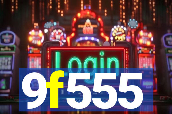 9f555
