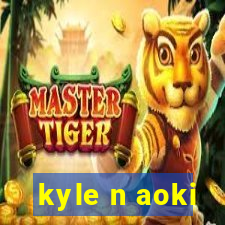 kyle n aoki