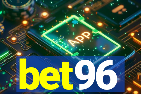 bet96