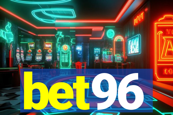 bet96