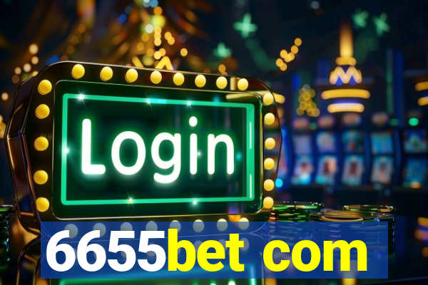 6655bet com
