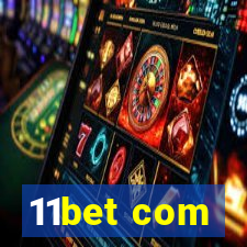 11bet com