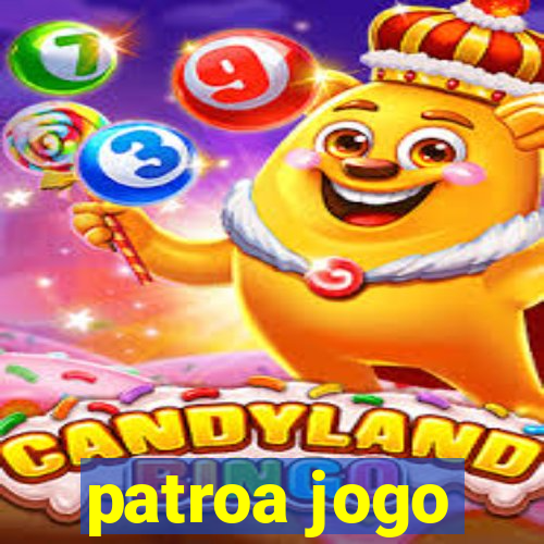 patroa jogo