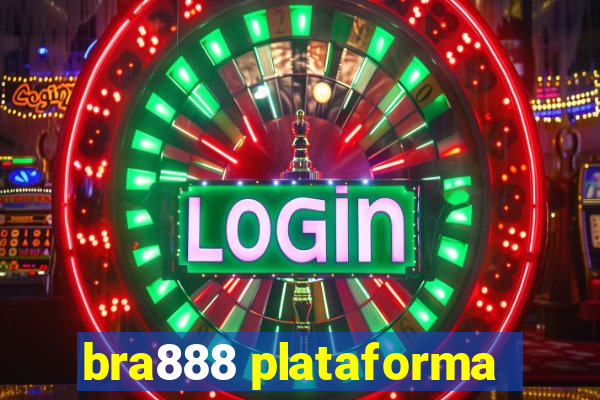 bra888 plataforma