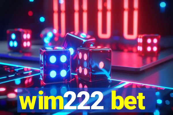 wim222 bet