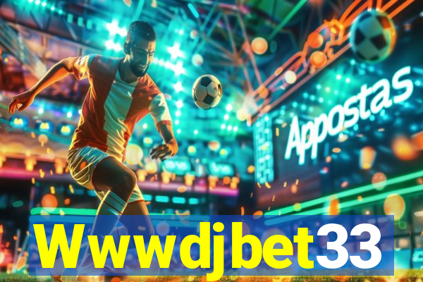 Wwwdjbet33
