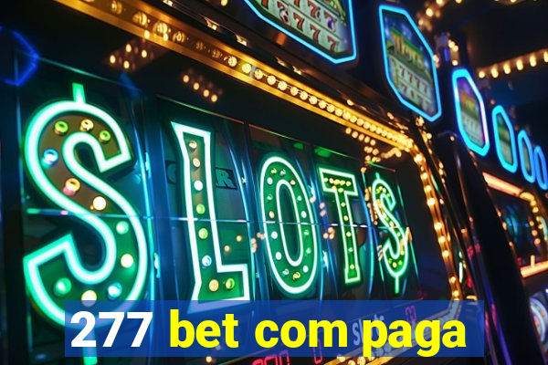 277 bet com paga