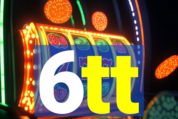 6tt