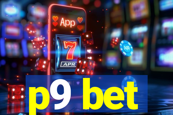 p9 bet