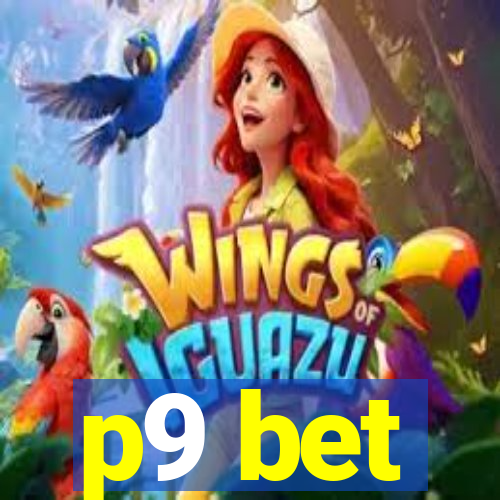 p9 bet